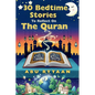 30 Bedtime Stories To Reflect On The Quran