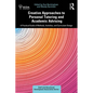 Creative Approaches to Personal Tutoring and Academic Advising: A Practical Guide of Methods, Activities, and Curriculum Design