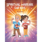 Spiritual Warfare for Kids: Be the Boss!