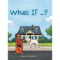 What If ...?