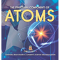 The Structural Components of Atoms Chemistry Book Grade 5 Children's Science Education books
