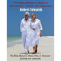 The Baby Boomer's Guide to Retirement, Health & Happiness: The Baby Boomer's Action Plan to Financial Security and Longevity