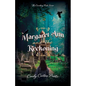 Margaret Ann and the Reckoning