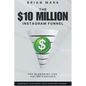 The $10 Million Instagram Funnel: The Blueprint for Online Coaches