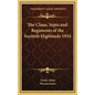 The Clans, Septs and Regiments of the Scottish Highlands 1934