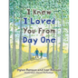 I Knew I Loved You From Day One