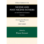 A Select Library of the Nicene and Post-Nicene Fathers of the Christian Church, First Series, Volume 5