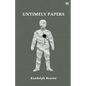 Untimely Papers