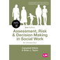 Assessment, Risk and Decision Making in Social Work