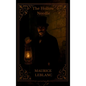 The Hollow Needle: Further Adventures of Arsène Lupin