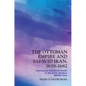 The Ottoman Empire and Safavid Iran, 1639-1682: Diplomacy and Borderlands in the Early Modern Middle East