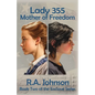 Lady 355: Mother of Freedom