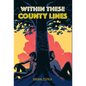 Within These County Lines