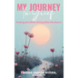 MY JOURNEY In Grief Finding the Silver Lining After the Storm
