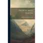 North and South