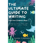 The Ultimate Guide to Writing a Children's Book