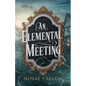 An Elemental Meeting