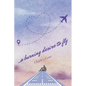 ...a burning desire to fly