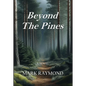 Beyond The Pines