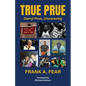True Prue: Darryl Prue, Unwavering