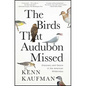 The Birds That Audubon Missed: Discovery and Desire in the American Wilderness