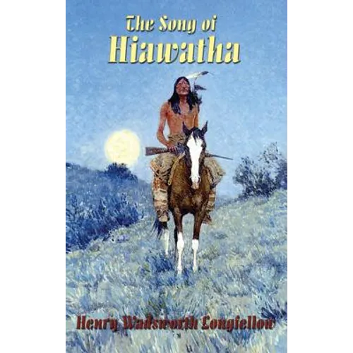 The Song of Hiawatha