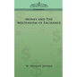 Money and the Mechanism of Exchange
