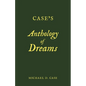 Case's Anthology of Dreams