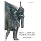 Encyclopedia of Mythical Creatures - Mesopotamian & Persian Mythology: An Illustrated Bestiary of Legendary Beasts, Monsters & Spirits from Ancient Wo