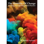 The Hostility Of Change: Breaking Through Deep-Seated Barriers