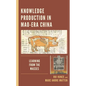 Knowledge Production in Mao-Era China: Learning from the Masses
