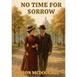 No Time For Sorrow