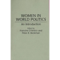 Women in World Politics: An Introduction