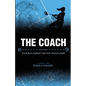 The Coach: Your Past Doesn't Dictate Your Future
