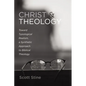 Christ and Theology