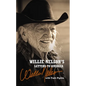 Willie Nelson's Letters to America: Heartfelt Reflections, Songs, and Humor from a Country Music Legend