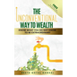 The Unconventional Way to Wealth