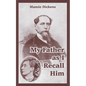 My Father as I Recall Him