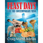 Feast Days for the Contemporary Mind