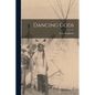 Dancing Gods