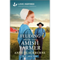 Feuding with the Amish Farmer: An Uplifting Inspirational Romance