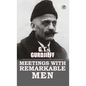 Meetings with Remarkable Men