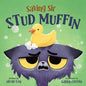 Saving Sir Stud Muffin