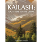 Kailash: Footsteps to the Divine