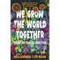 We Grow the World Together: Parenting Toward Abolition