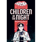 Children of the Night (When Monsters Wake Book 1): A Graphic Novel