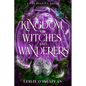 A Kingdom of Witches and Wanderers