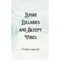 Lunar Lullabies and Sleepy Vibes
