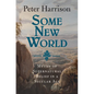 Some New World
