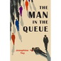The Man in the Queue